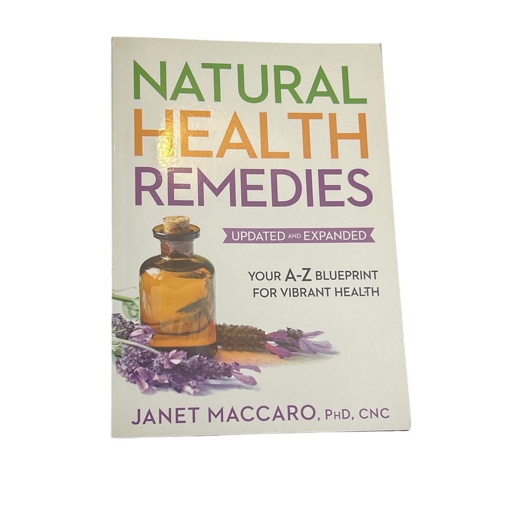 Natural Health Remedies Janet Maccaro PhD CNC Updated‎ Expanded Paperback Book